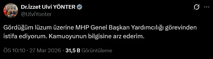 MHP’de sürpriz istifa: İzzet Ulvi Yönter görevinden ayrıldığını duyurdu