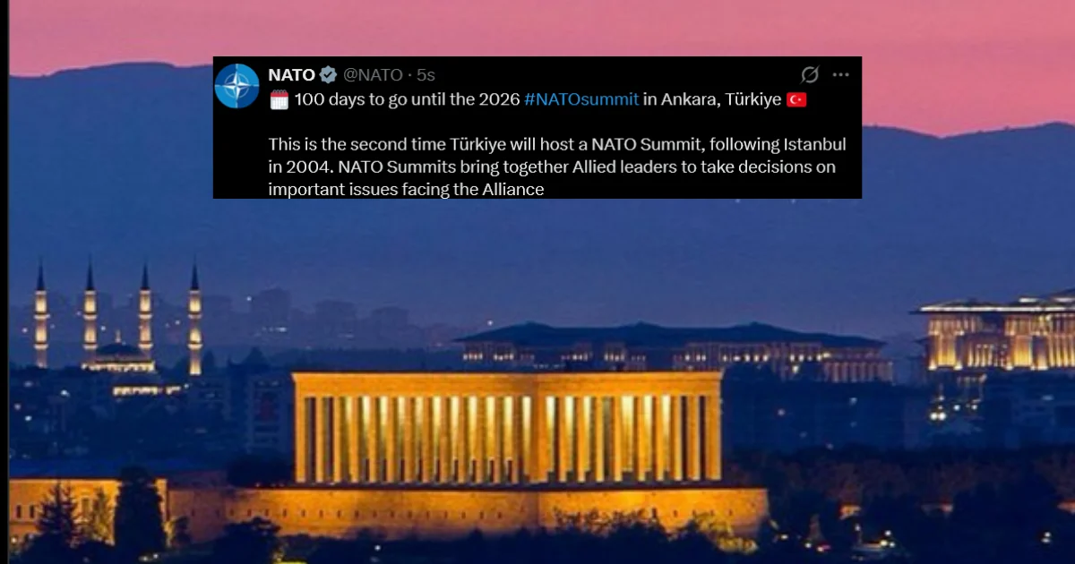 Anıtkabir fotoğrafıyla duyurdular: NATO Ankara Zirvesi'ne 100 gün kaldı